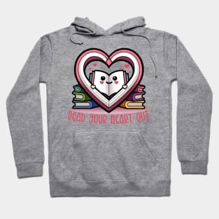 Read Your Heart Out Hoodie